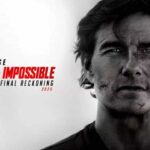 mission impossible the final reckoning streaming date