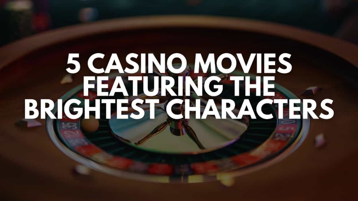 5 Casino Movies