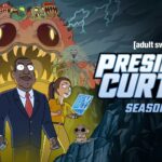 President Curtis Season 2 Adult Swim