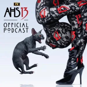 FX's American Horror Story 13 Official Podcast