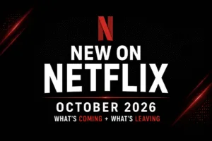 New On Netflix October 2026+ Last Call